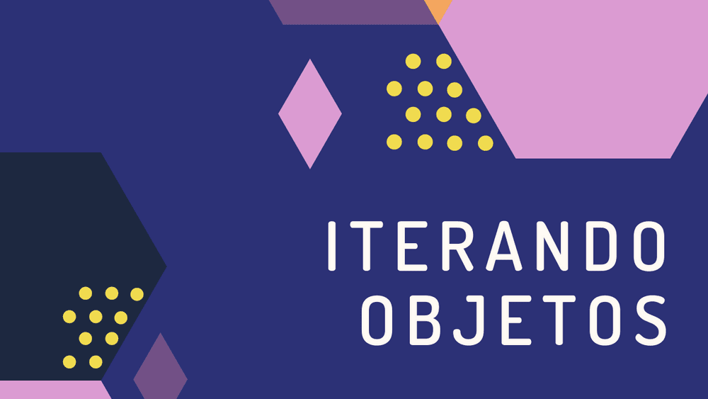 Como iterar objetos no JavaScript